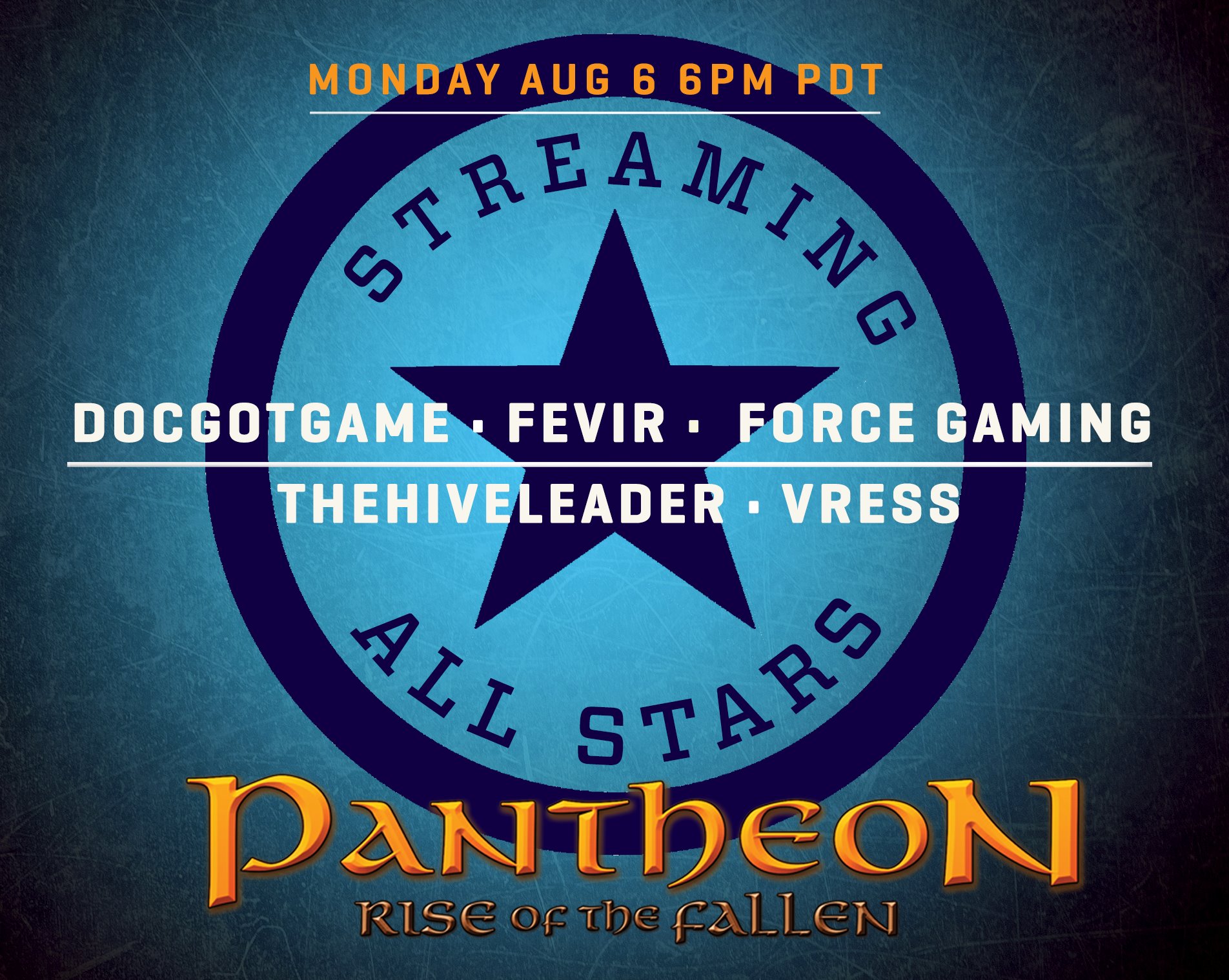 2018-Aug 2: promo for Pantheon gameplay video with streamers Docgotgame, Fevir, Force Gaming, TheHiveLeader, and Vress.